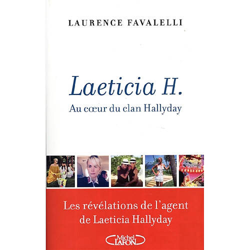 Laeticia H. : au coeur du clan Hallyday · Occasion