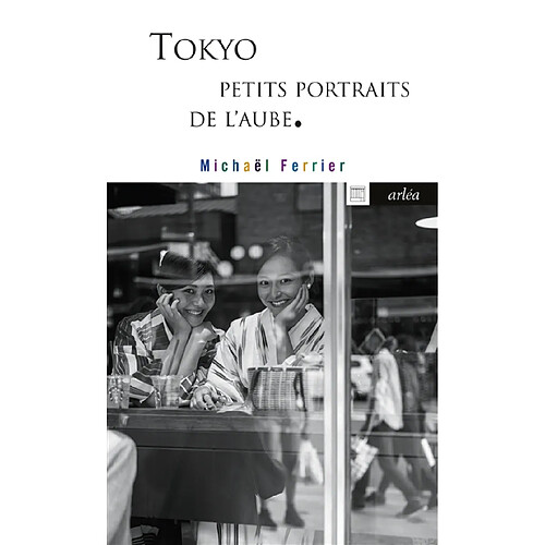 Tokyo : petits portraits de l'aube · Occasion