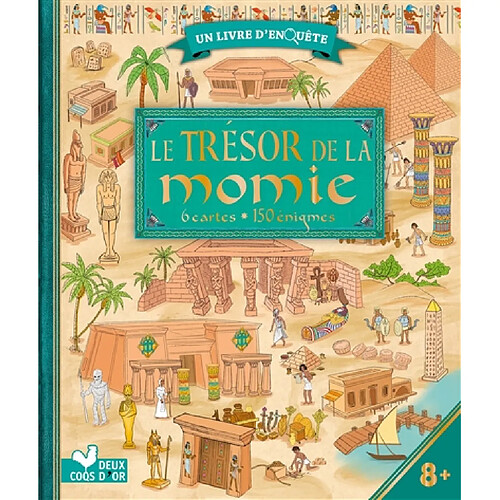 Le trésor de la momie : 6 cartes, 150 énigmes