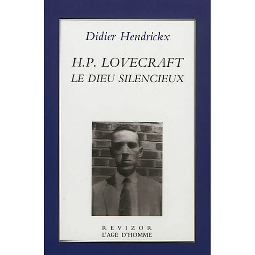 H. P. Lovecraft : le dieu silencieux · Occasion