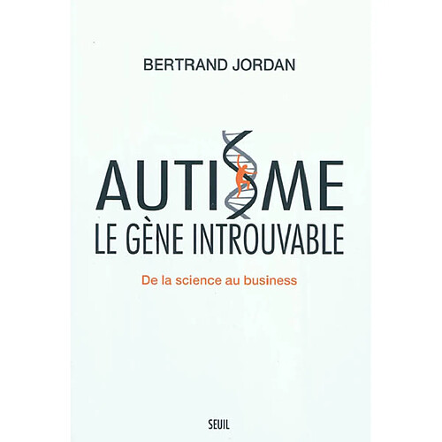 Autisme, le gène introuvable : de la science au business · Occasion