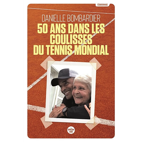 50 ans dans les coulisses du tennis mondial : témoignage · Occasion