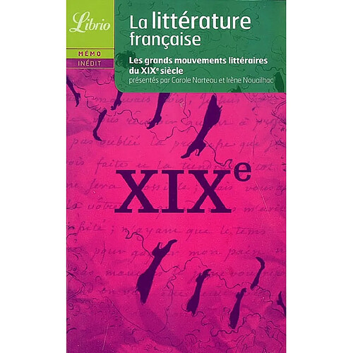 La littérature française. Le XIXe siècle · Occasion