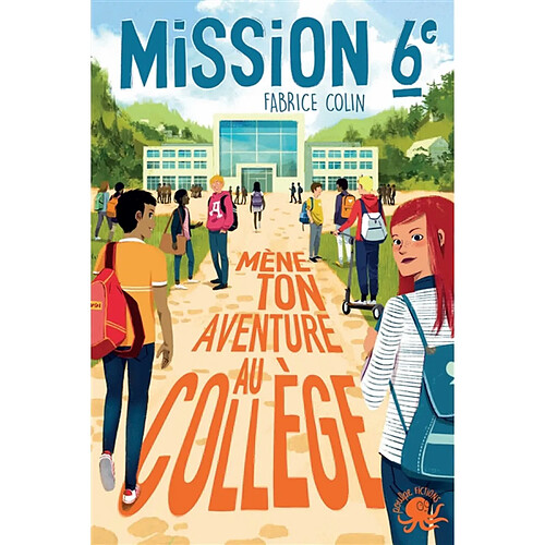 Mission 6e. Mène ton aventure au collège · Occasion