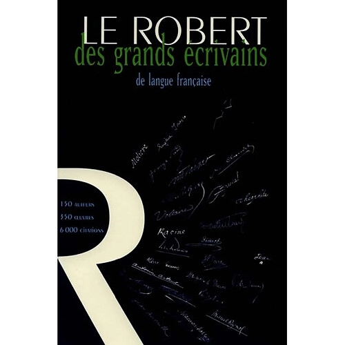 Le Robert des grands écrivains de langue française · Occasion