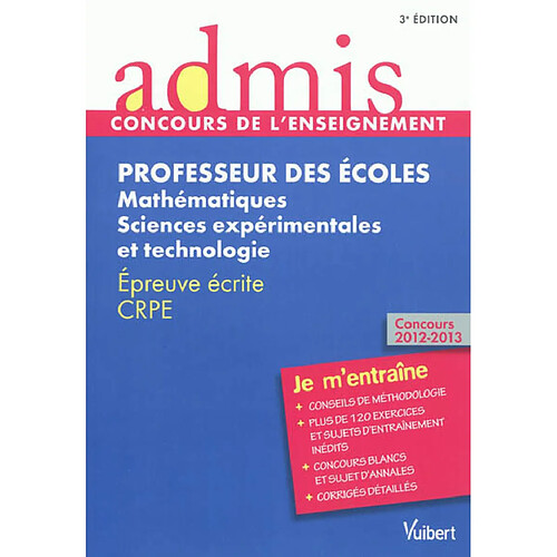 Professeur des écoles : mathématiques, sciences expérimentales et technologie : épreuve écrite CRPE · Occasion