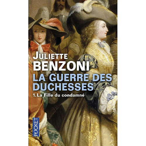 La guerre des duchesses. Vol. 1. La fille du condamné · Occasion