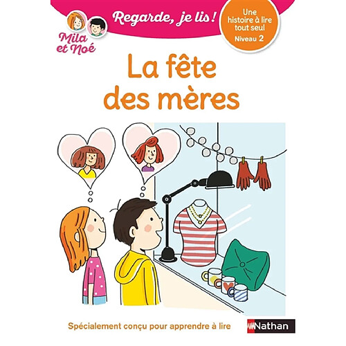 La fête des mères : une histoire à lire tout seul, niveau 2