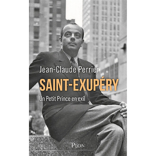 Saint-Exupéry : un petit prince en exil