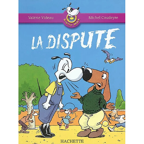 Biblio Max. Vol. 5. La dispute · Occasion