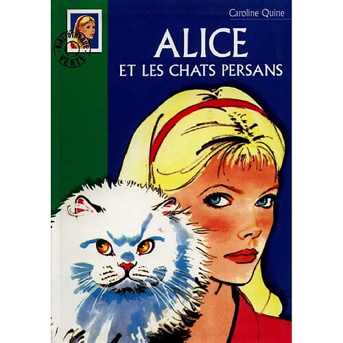 Alice et les chats persans · Occasion