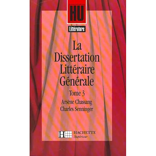 La dissertation littéraire générale. Vol. 3. Les Grands genres littéraires · Occasion