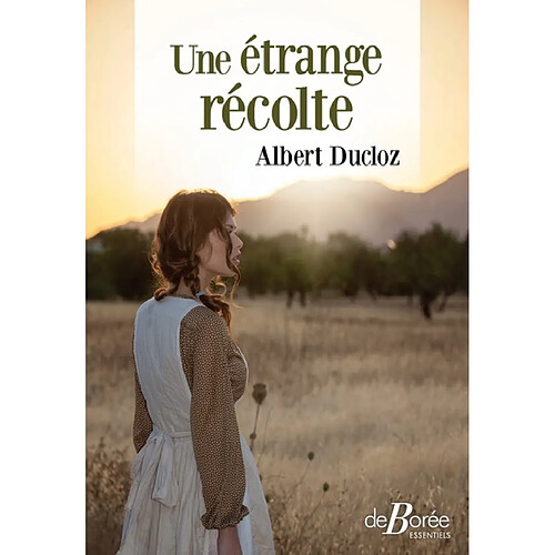 Une étrange récolte · Occasion