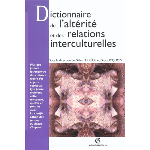 Dictionnaire de l'altérité et des relations interculturelles · Occasion