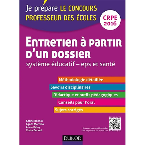 Entretien à partir d'un dossier : système éducatif, EPS et santé : oral-admission, professeur des écoles concours 2016, CRPE 2016 · Occasion