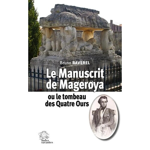 Le manuscrit de Mageroya ou Le tombeau des quatre ours