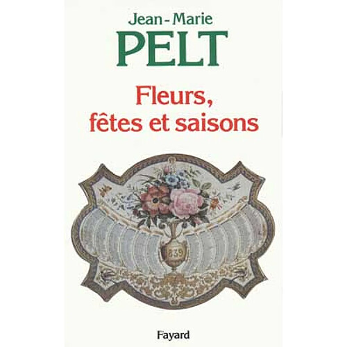 Fleurs, fêtes et saisons · Occasion