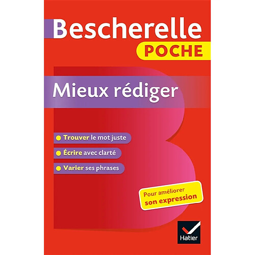 Bescherelle poche mieux rédiger : pour améliorer son expression · Occasion