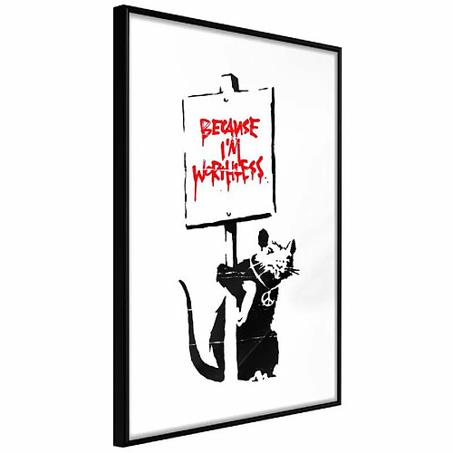 Paris Prix Affiche Murale Encadrée Banksy Because I'm Worthless 20 x 30 cm Noir