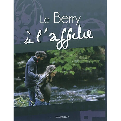 Le Berry à l'affiche