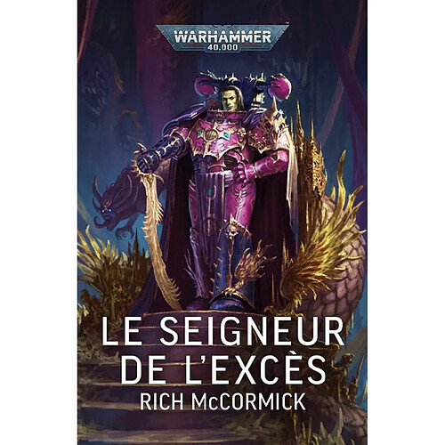 Le seigneur de l'excès