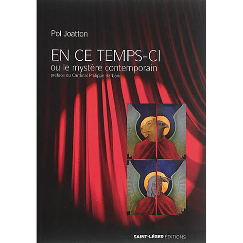 En ce temps-ci ou Le mystère contemporain · Occasion