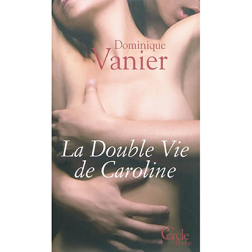 La double vie de Caroline · Occasion