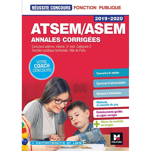 ATSEM-ASEM, annales corrigées : concours externes, internes, 3e voie, catégorie C, fonction publique territoriale, Ville de Paris : 2019-2020 · Occasion