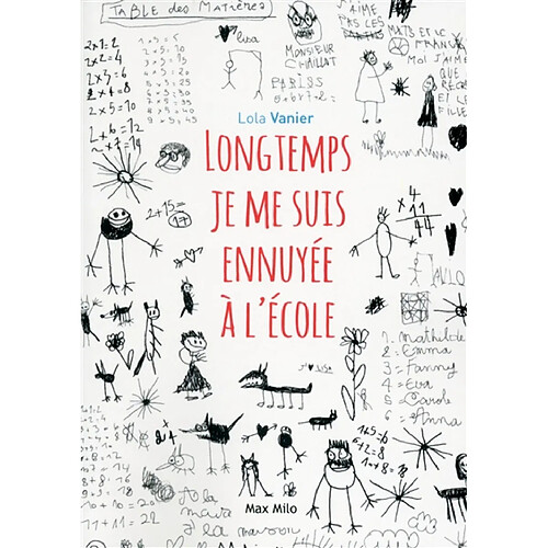 Longtemps, je me suis ennuyée à l'école · Occasion