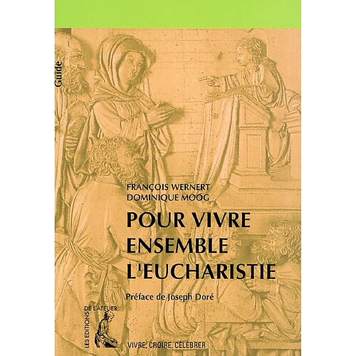 Pour vivre ensemble l'eucharistie · Occasion