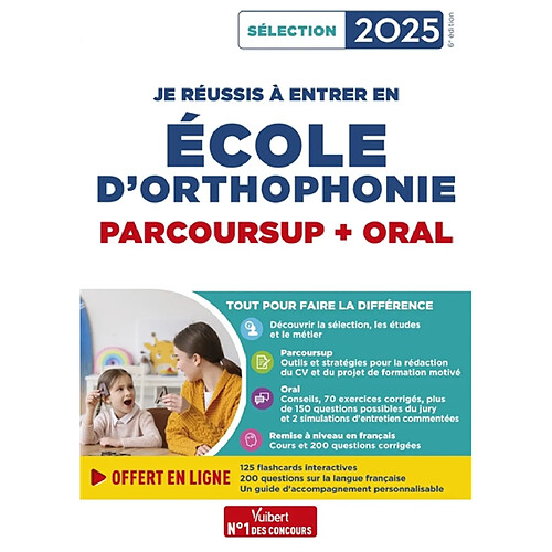 Je réussis à entrer en école d'orthophonie : Parcoursup + oral : sélection 2025 · Occasion