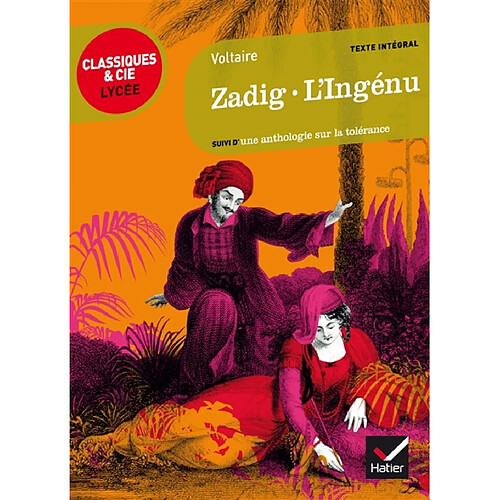 Zadig ou La destinée. L'ingénu : suivi d'une anthologie sur la tolérance · Occasion