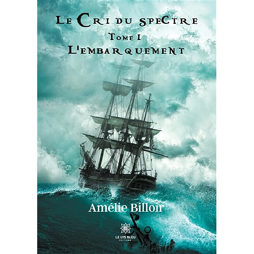 Le cri du spectre : Tome I : L'embarquement · Occasion