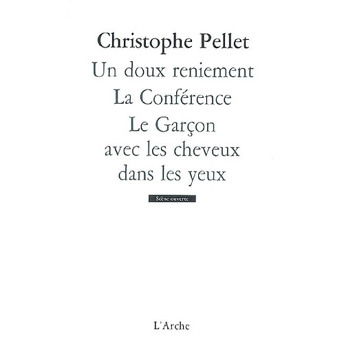 Un doux reniement. La conférence. Le garçon avec les cheveux dans les yeux · Occasion