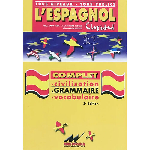 L'espagnol Claridad : complet, civilisation, grammaire, vocabulaire : tous niveaux, tous publics · Occasion