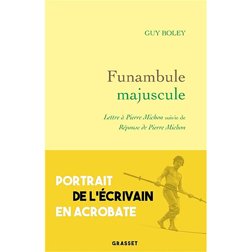 Funambule majuscule : lettre à Pierre Michon suivie de réponse de Pierre Michon · Occasion