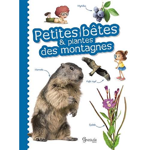 Petites bêtes & plantes des montagnes · Occasion