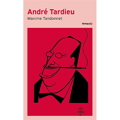 André Tardieu : l'incompris