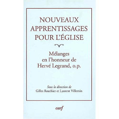 Nouveaux apprentissages pour l'Eglise : mélanges offerts à Hervé Legrand · Occasion