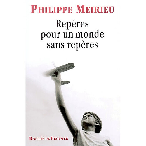 Repères pour un monde sans repères · Occasion