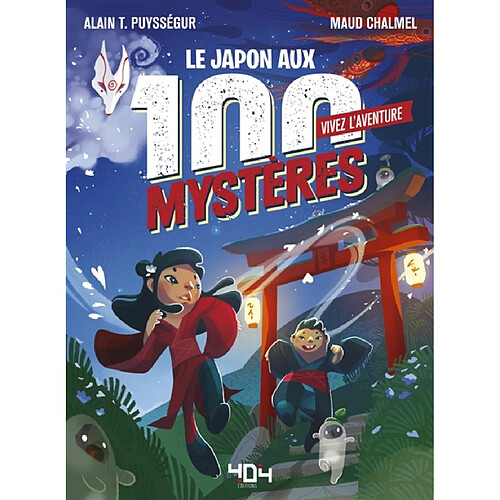 Vivez l'aventure. Le Japon aux 100 mystères · Occasion