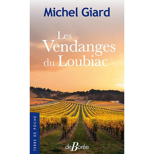 Les vendanges du Loubiac · Occasion