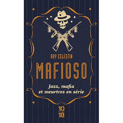 Mafioso : jazz, mafia et meurtres en série · Occasion