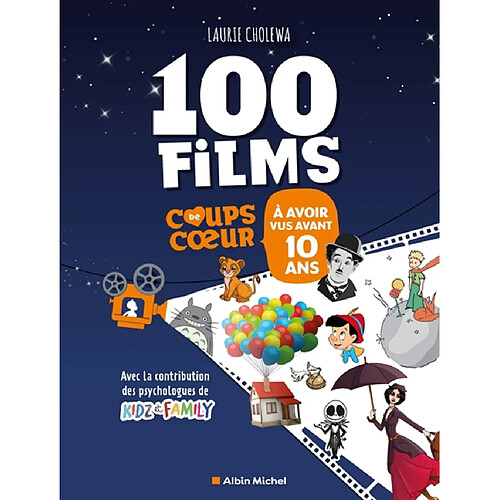 100 films coups de coeur à avoir vus avant 10 ans