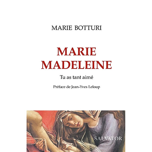 Marie-Madeleine : tu as tant aimé · Occasion