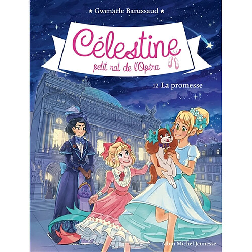 Célestine, petit rat de l'Opéra. Vol. 12. La promesse · Occasion