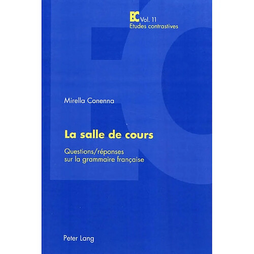 La salle de cours : questions-réponses sur la grammaire française · Occasion