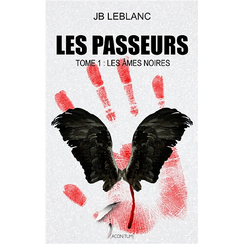 Les passeurs. Vol. 1. Les âmes noires · Occasion