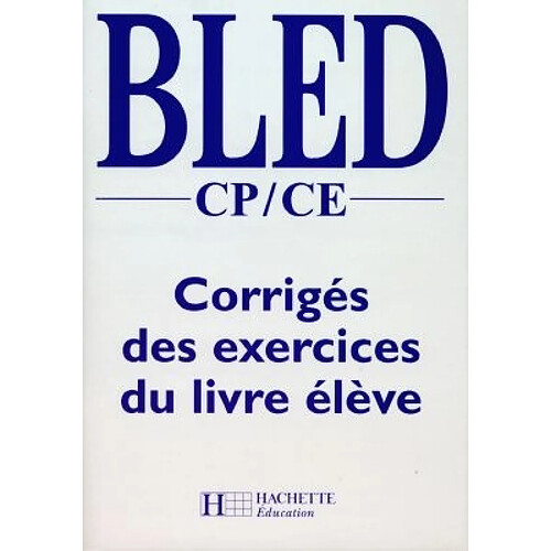 Français primaire CP-CE : corrigés des exercices du livre de l'élève · Occasion