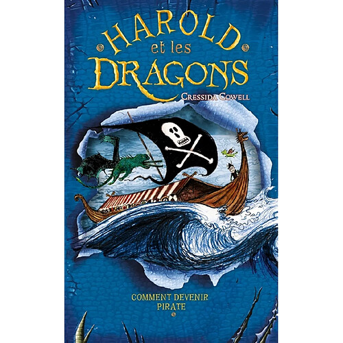 Harold et les dragons. Vol. 2. Comment devenir un pirate : par Harold Horrib'Haddock, troisième du nom · Occasion